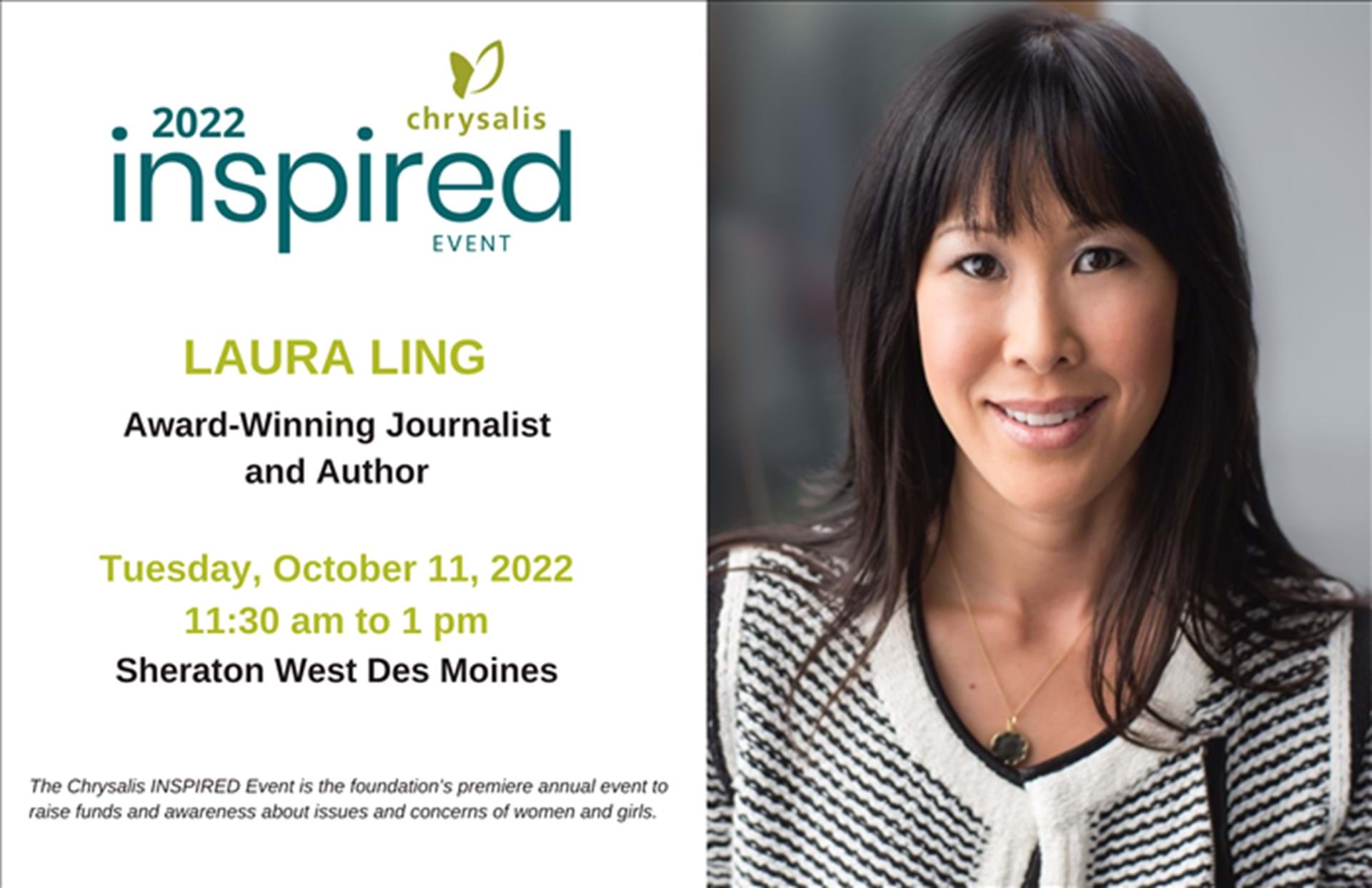 Chrysalis INSPIRED Event featuring Laura Ling, West Des Moines, Iowa