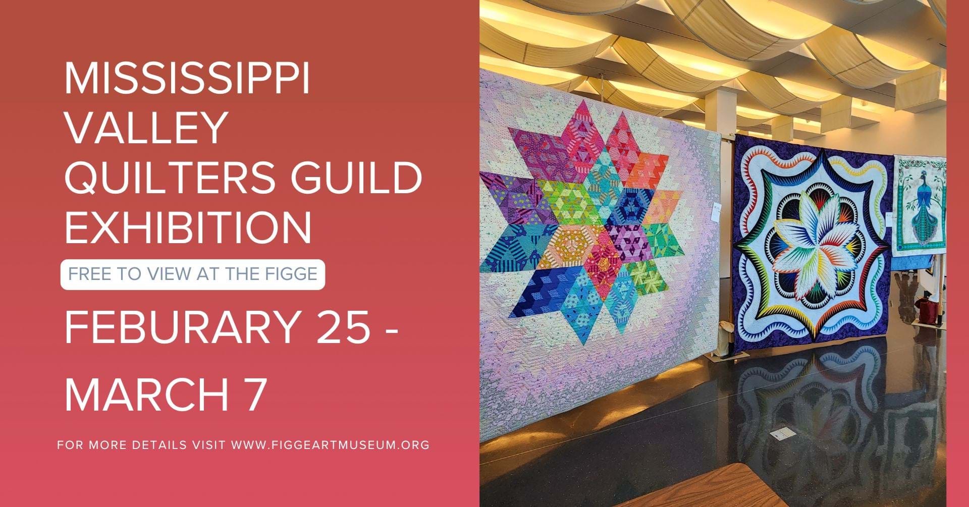 Mississippi Valley Quilters Guild Exhibition at the Figge