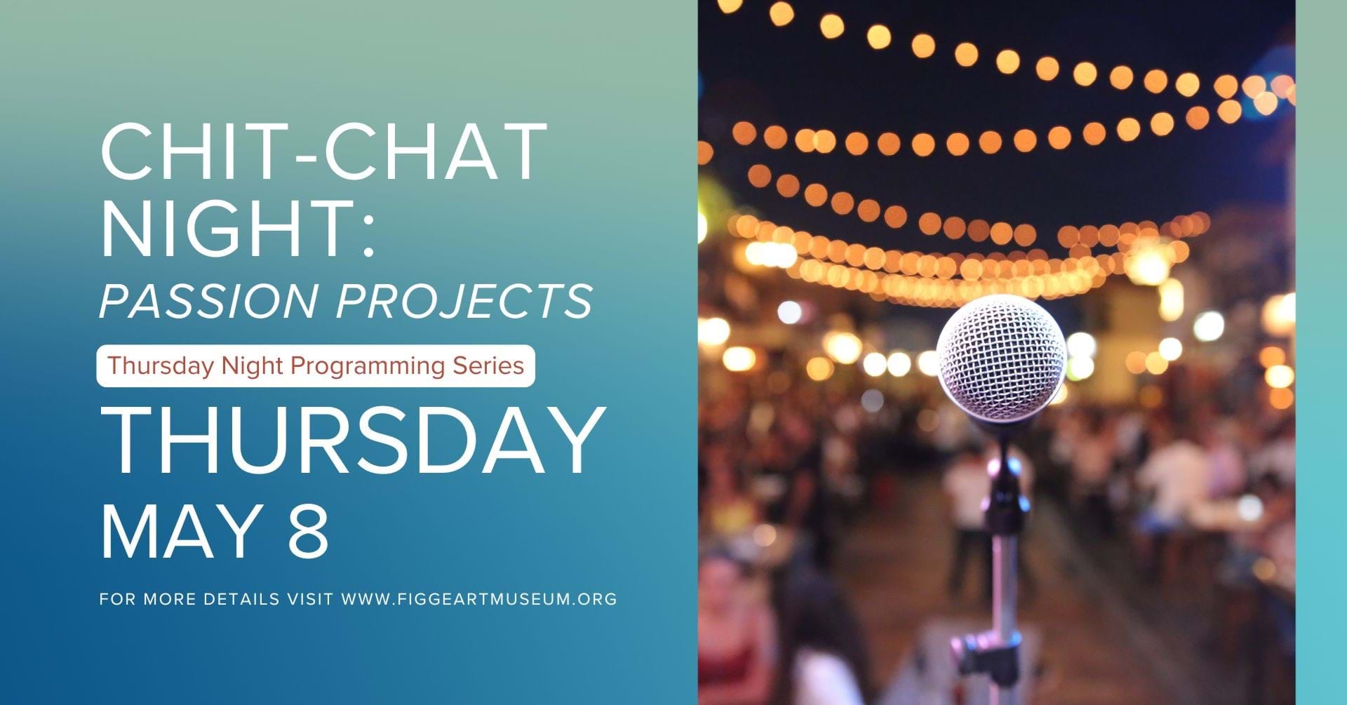 CHIT-CHAT NIGHT: PASSION PROJECTS at the Figge