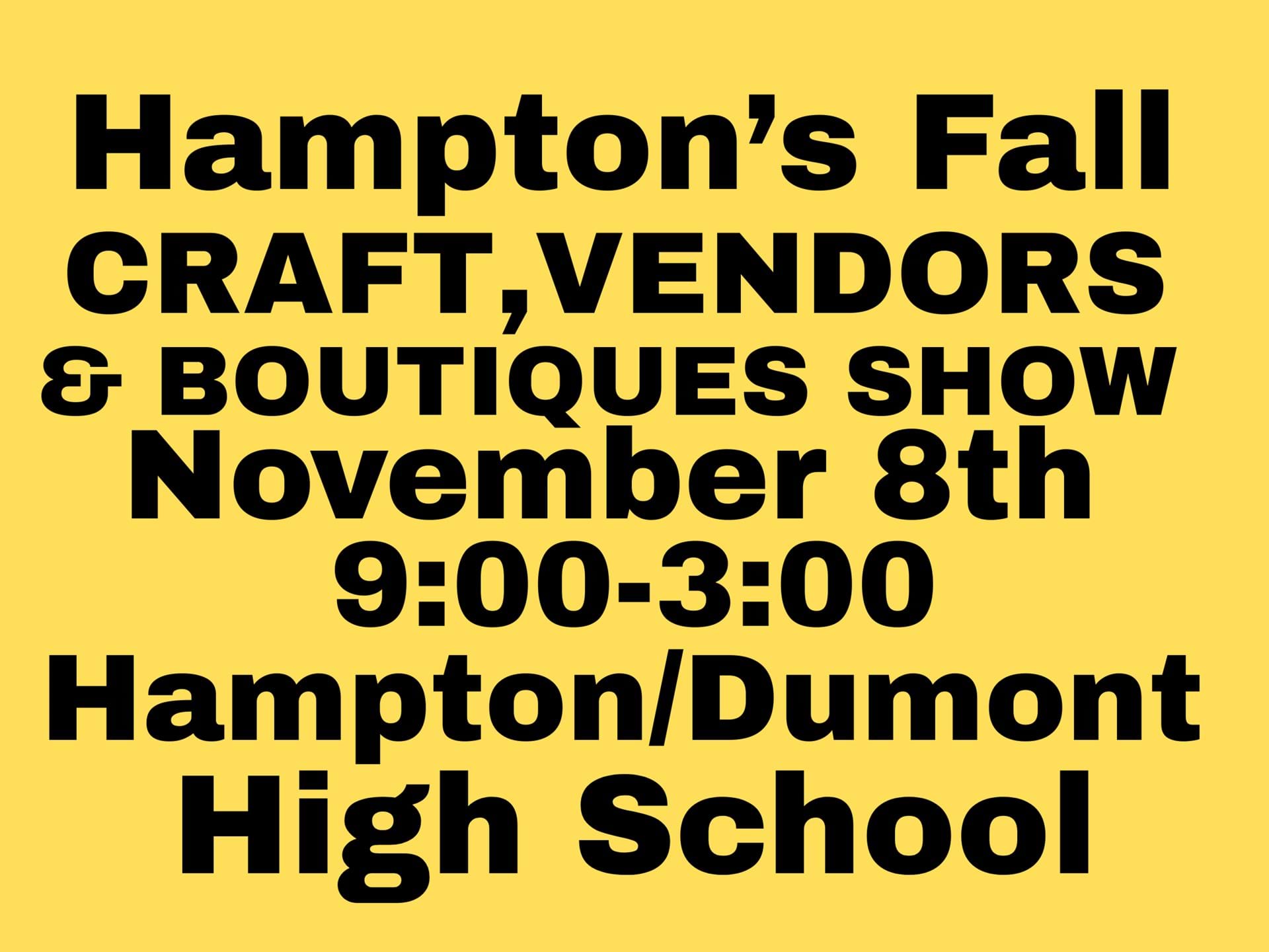 Hampton's Fall Craft, Vendors, Boutiques Show