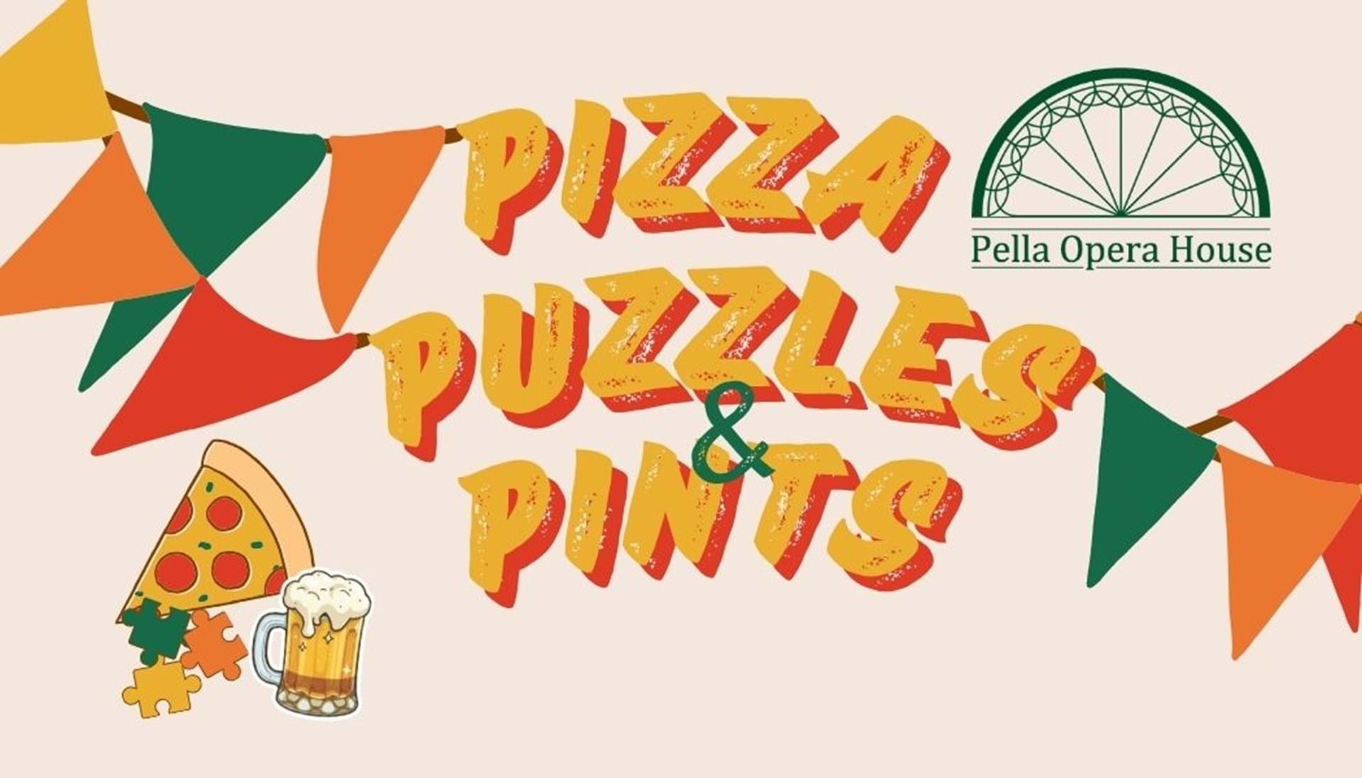 Pizza, Puzzles & Pints! Pella Opera House April 17th
