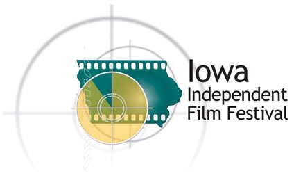 Iowa Independent Film Festival: Mason City, Iowa