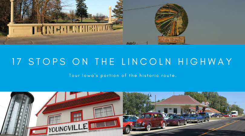 17 Stops Along the Historic Lincoln Highway