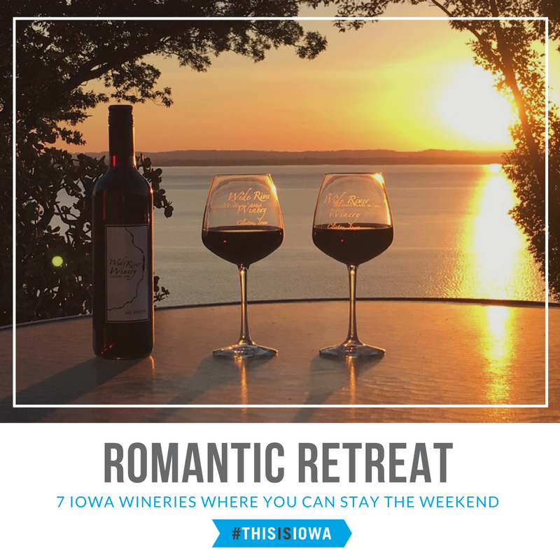 Romantic Retreat: 7 Iowa Wineries Where You Can Stay the Weekend