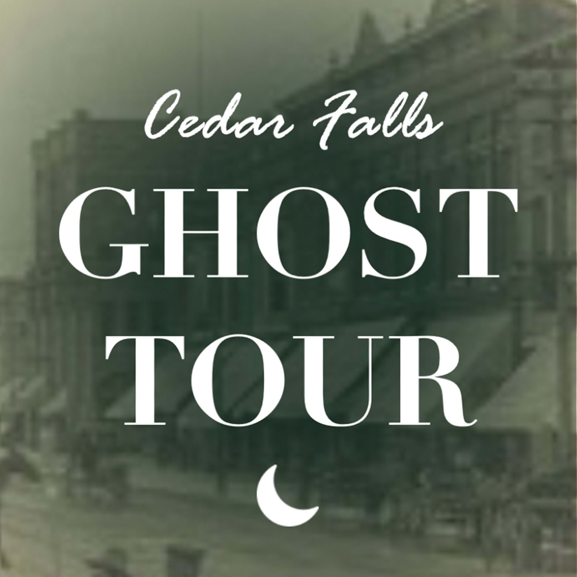 Cedar Falls Ghost Tour