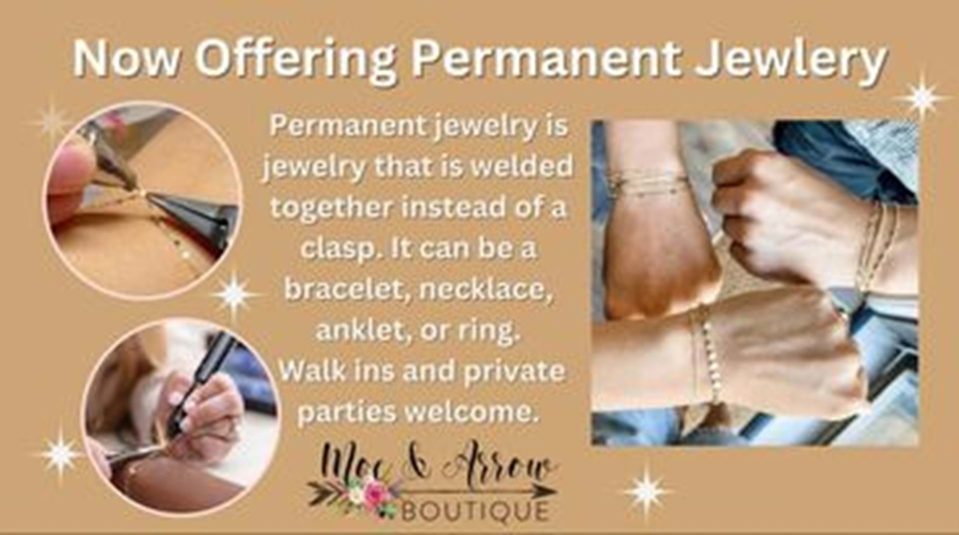 We offer permanent jewelry