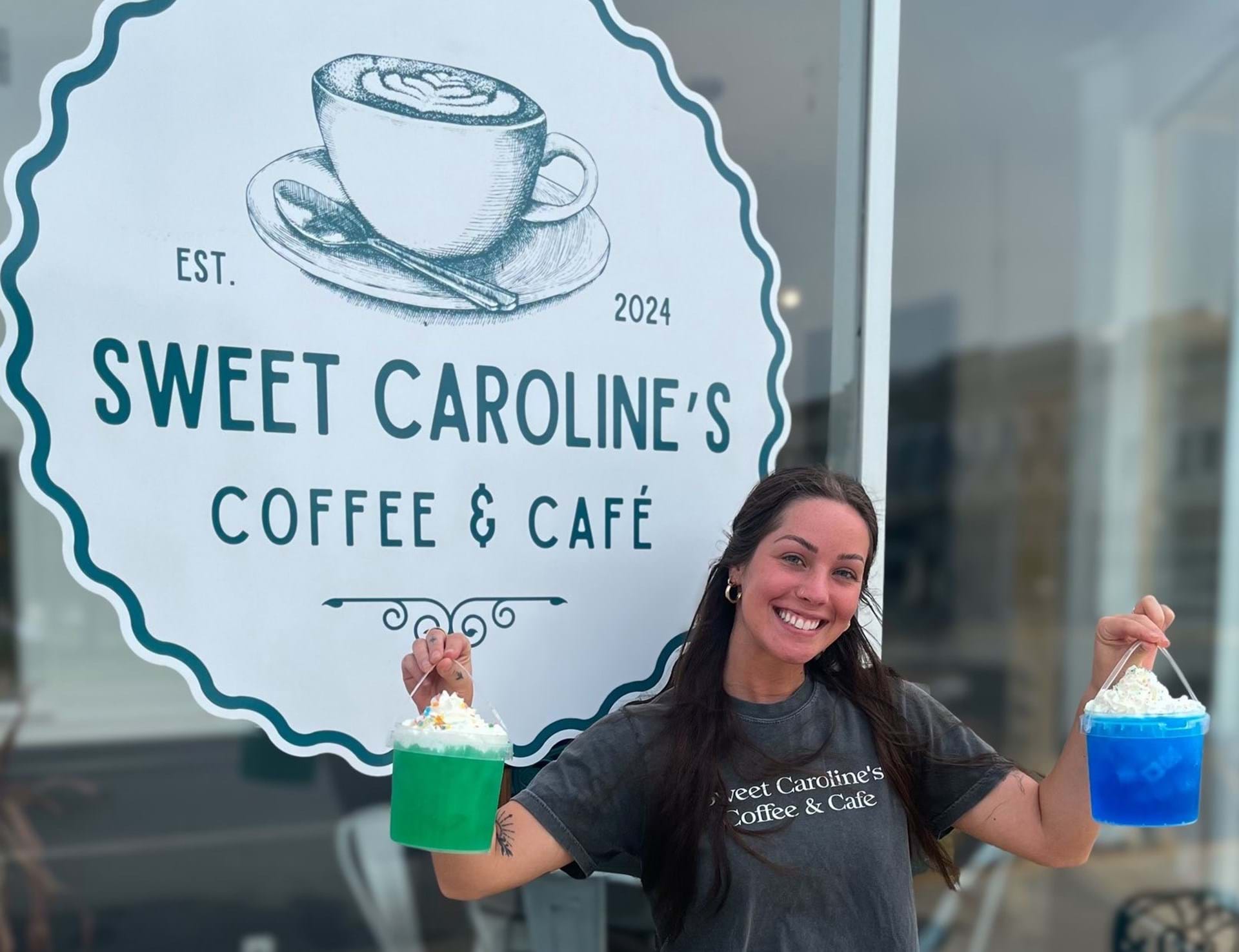 Visit the friendly folks at Sweet Caroline's to start your day off right!