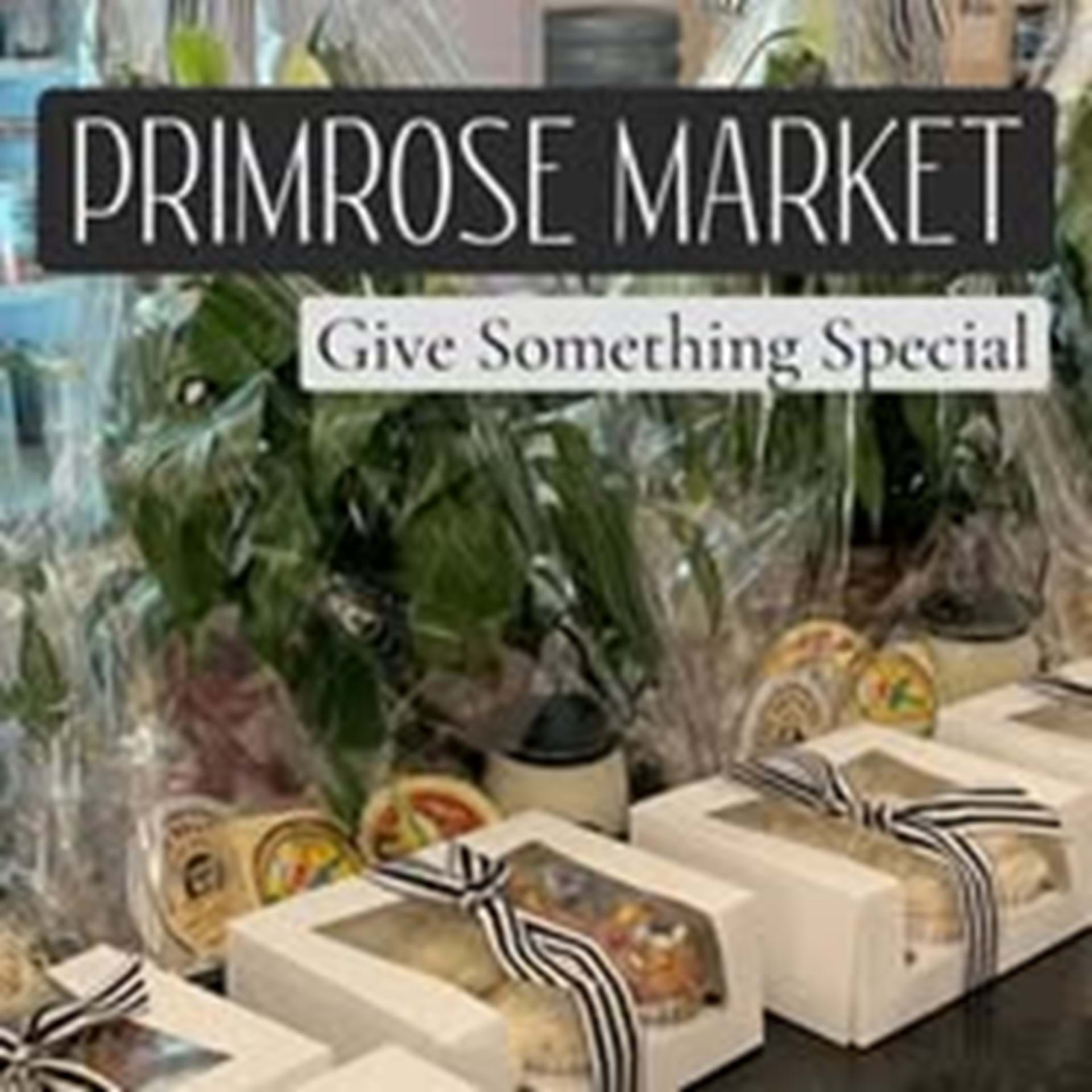 PRIMROSE MARKET: Give Something Special